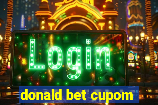 donald bet cupom